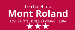 Logis hôtel restaurant Le Chalet du Mont-Roland situé sur la plaine de Dole, Jura